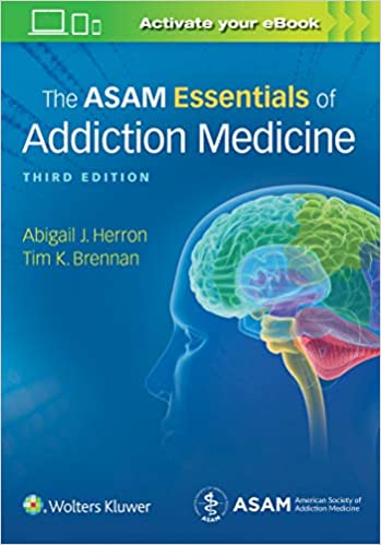 The ASAM Essentials of Addiction Medicine (3rd Edition) - Epub + Converted Pdf